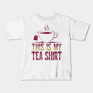 This is My Tea Shirt - Perfect for Tea Lovers Everywhere Kids T-Shirt